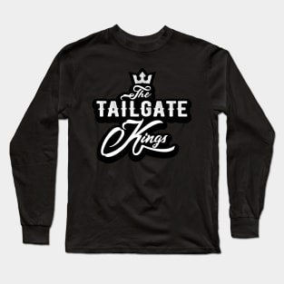 The Tailgate Kings Long Sleeve T-Shirt